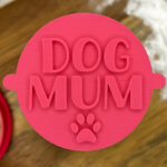 Dog Mum Fondant Stamp