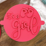 It’s a Girl Fondant Stamp