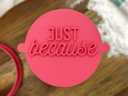 Just Because Fondant Stamp