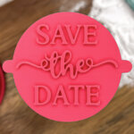 Save The Date Fondant Stamp
