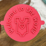 Welcome To The World Fondant Stamp