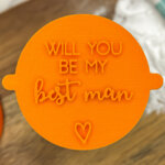 Will You Be My Best Man Fondant Stamp