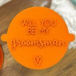Will You Be My Groomsman Fondant Stamp