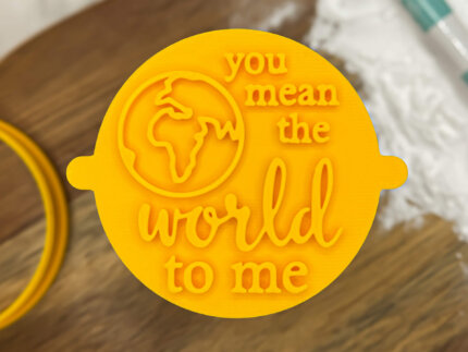 You Mean The World To Me